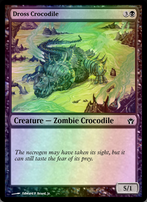 Dross Crocodile FOIL