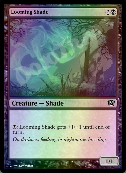 Looming Shade FOIL