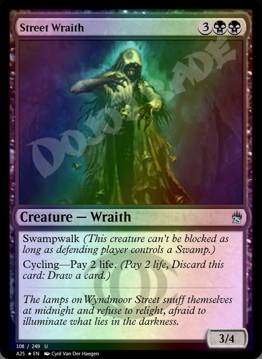 Street Wraith FOIL