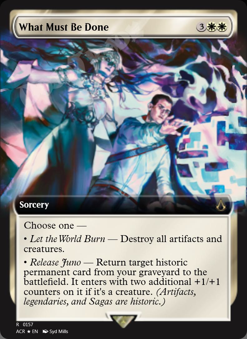 What Must Be Done (Extended Art) FOIL