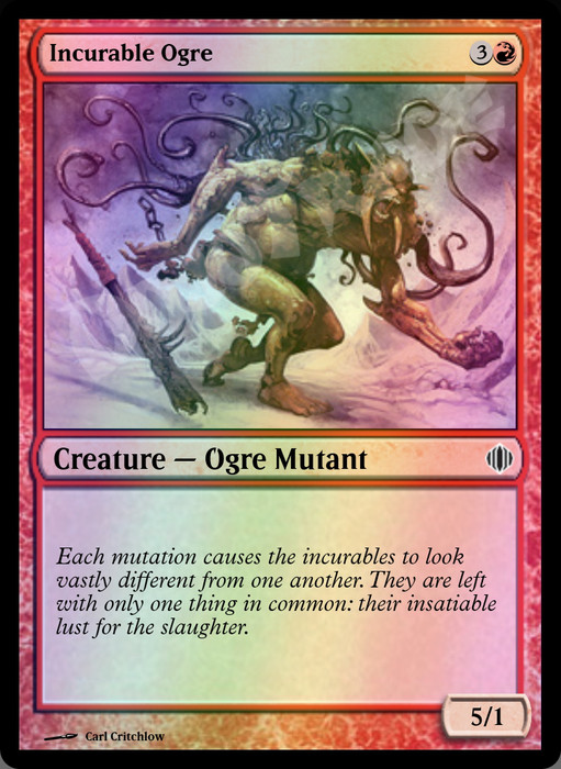 Incurable Ogre FOIL