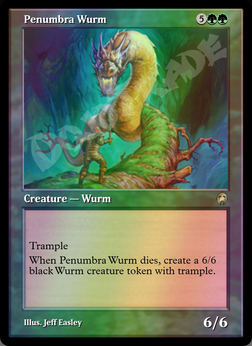 Penumbra Wurm FOIL