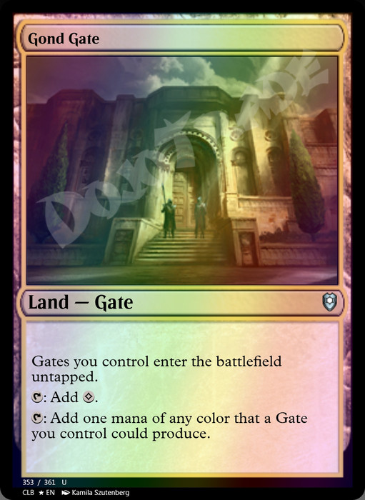 Gond Gate FOIL