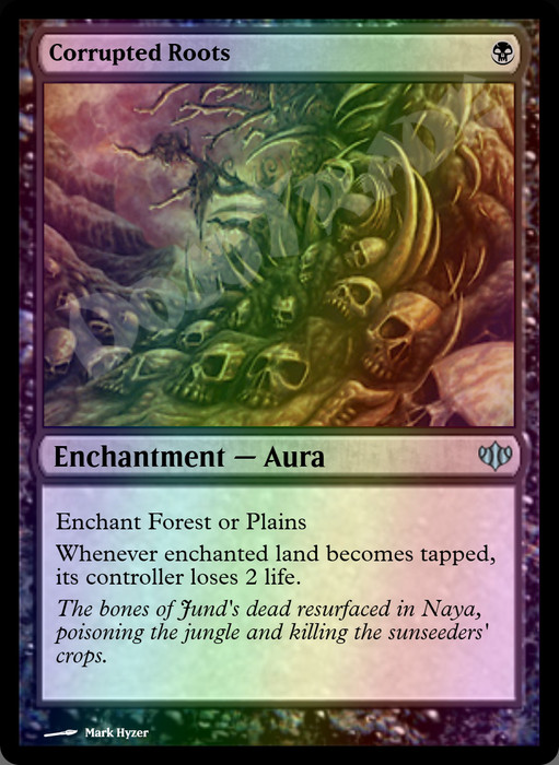 Corrupted Roots FOIL