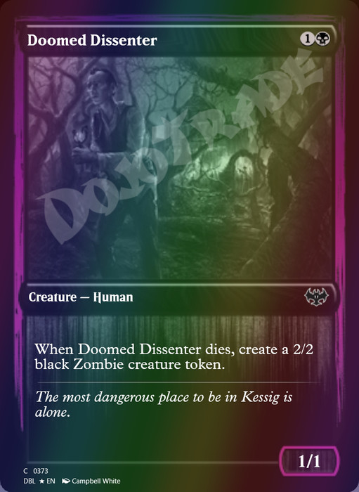 Doomed Dissenter FOIL