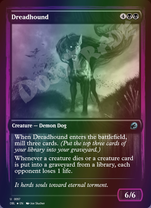 Dreadhound FOIL