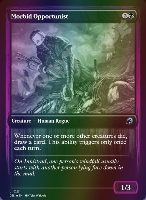 Morbid Opportunist FOIL