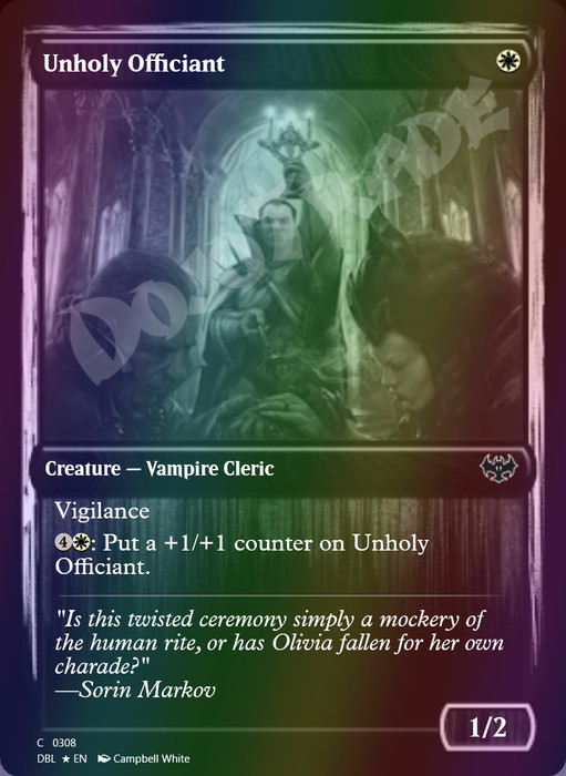 Unholy Officiant FOIL