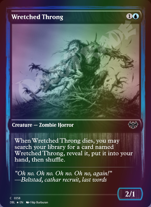 Wretched Throng FOIL