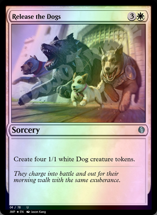 Release the Dogs FOIL