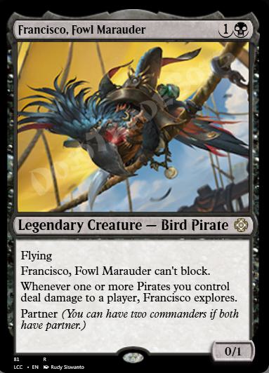 Francisco, Fowl Marauder