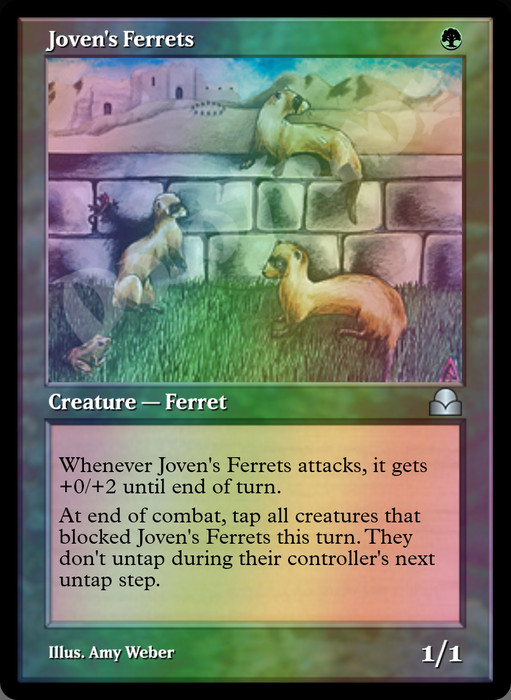 Joven's Ferrets FOIL