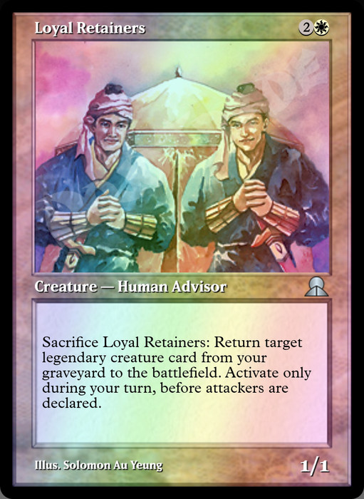 Loyal Retainers FOIL