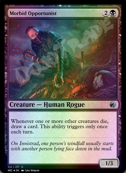 Morbid Opportunist FOIL