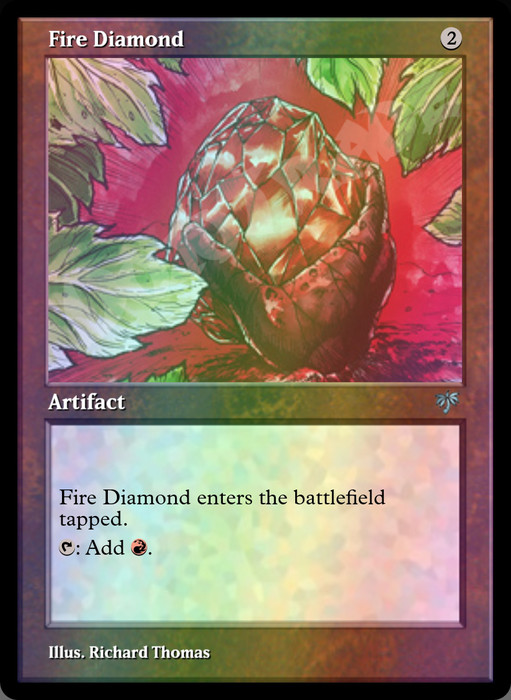 Fire Diamond FOIL