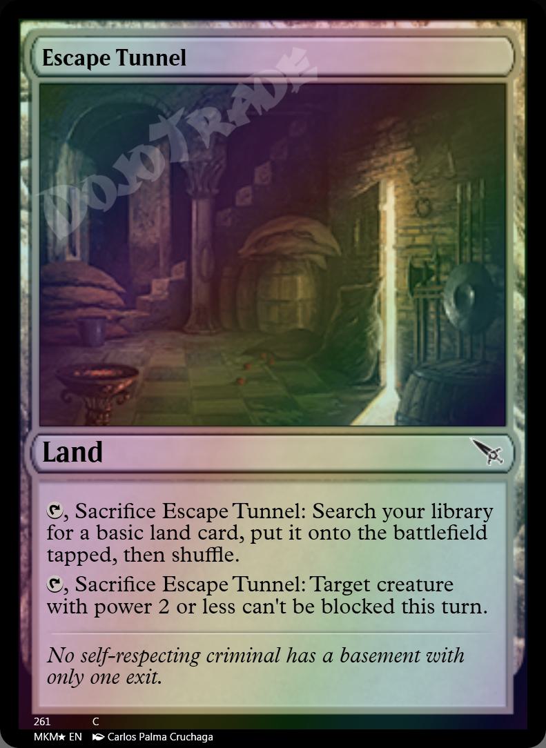 Escape Tunnel FOIL