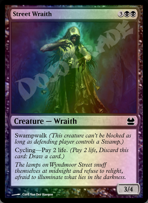 Street Wraith FOIL