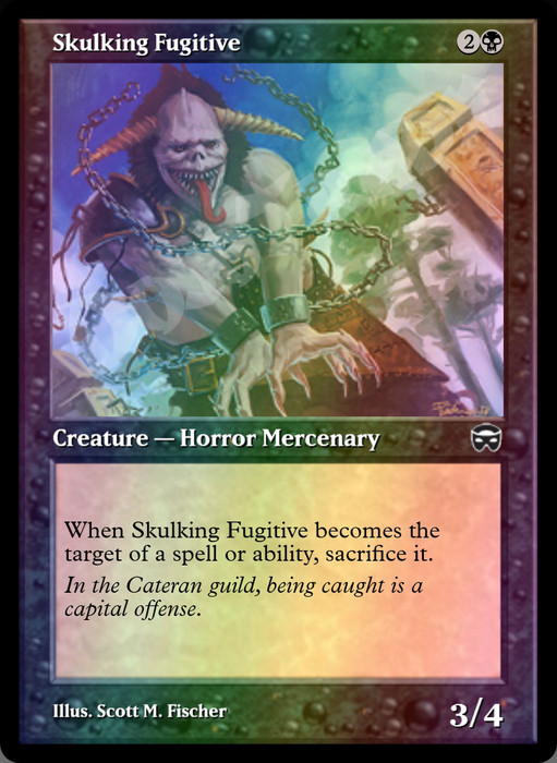 Skulking Fugitive FOIL