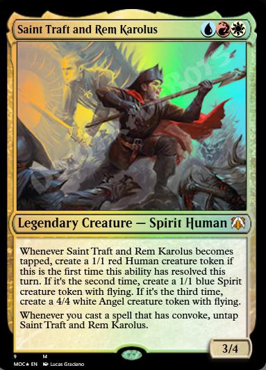 Saint Traft and Rem Karolus FOIL