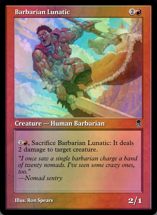 Barbarian Lunatic FOIL