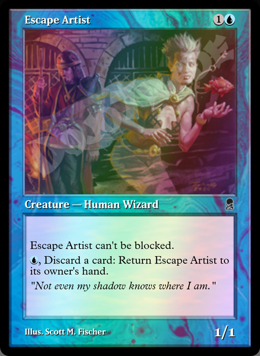 Escape Artist FOIL