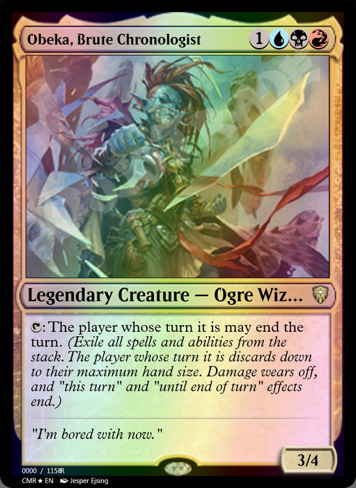 Obeka, Brute Chronologist FOIL