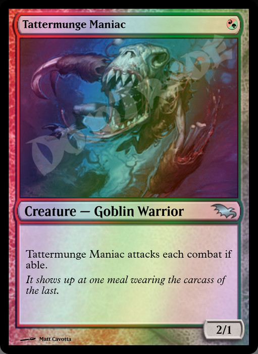 Tattermunge Maniac FOIL