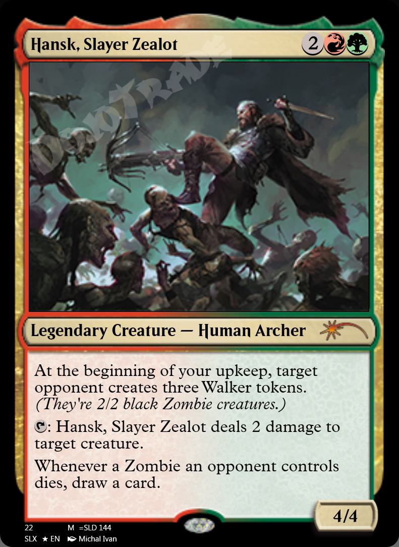 Hansk, Slayer Zealot FOIL