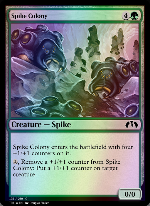 Spike Colony FOIL