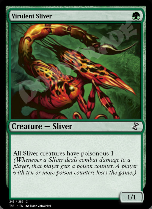 Virulent Sliver