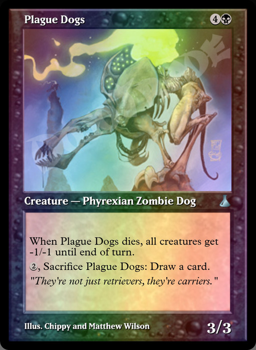 Plague Dogs FOIL